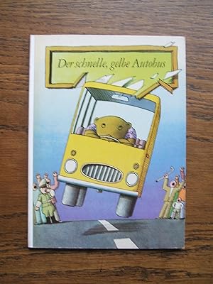 Der schnelle, gelbe Autobus