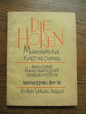 Die Horen. Monatshefte für Kunst und Dichtung. 1928/29 V. Jahrgang Heft VII