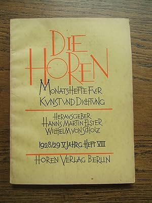 Die Horen. Monatshefte für Kunst und Dichtung. 1928/29 V. Jahrgang Heft VIII