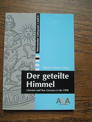 Der geteilte Himmel. Literatur und ihre Grenzen in der DDR