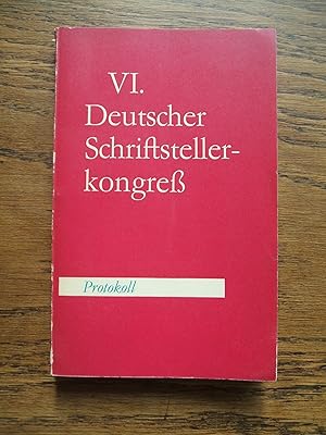 VI. Deutscher Schriftstellerkongreß 28. - 30. Mai 1969 in Berlin. Protokoll