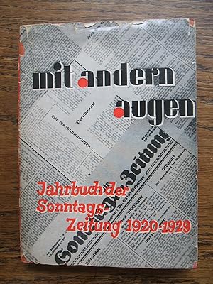 Mit andern Augen. Jahrbuch der Sonntags-Zeitung 1920 - 1929