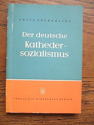 Der deutsche Kathedersozialismus