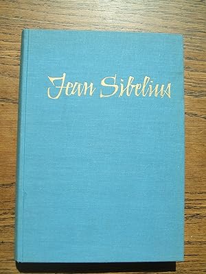 Ernst Tanzberger: Jean Sibelius. Eine Monographie- Mit einem Werksverzeichnis