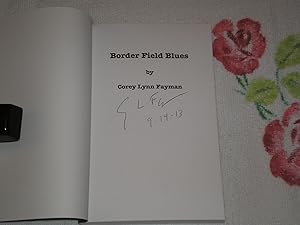 Seller image for Border Field Blues: A Rolly Waters Mystery: Signed for sale by SkylarkerBooks