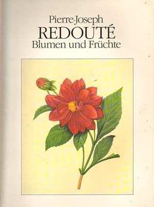 Image du vendeur pour Pierre-Joseph Redoutee. Blumen und Frchte. mis en vente par Versandantiquariat Boller