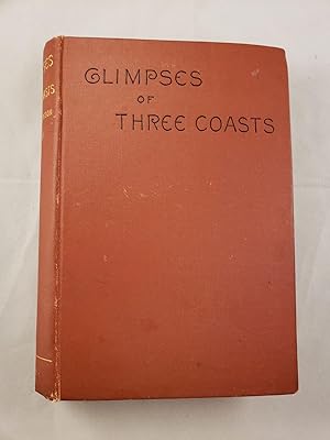 Immagine del venditore per Glimpses of Three Coasts venduto da WellRead Books A.B.A.A.