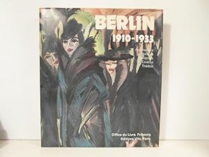 Image du vendeur pour Berlin 1910-1933: architecture-peinture-sculpture-cinma-thtre mis en vente par Bidonlivre