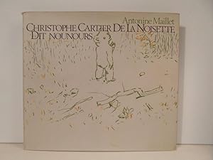 Seller image for Christophe Cartier De La Noisette Dit nounours for sale by Bidonlivre