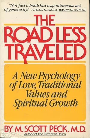 Seller image for The Road Less Traveled: A New Psychology of Love, Traditional Values and Spiritual Growth for sale by Kenneth A. Himber
