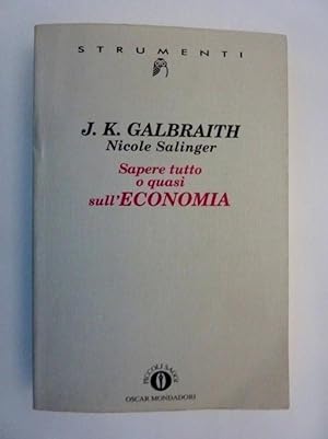 Sapere tutto o quasi sull'ECONOMIA - Piccoli saggi, Strumenti