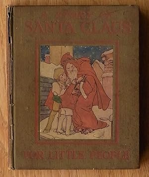 Bild des Verkufers fr A Story of Santa Claus For Little People (illustrated by Alice B. Woodward) zum Verkauf von Books at yeomanthefirst