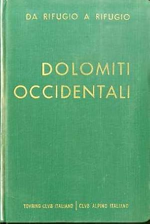 Imagen del vendedor de Dolomiti occidentali.: Da rifugio a rifugio; 12. a la venta por Studio Bibliografico Adige