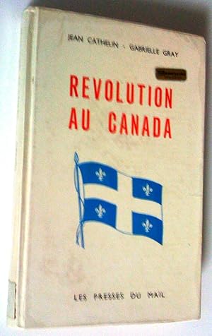 Seller image for Rvolution au Canada for sale by Claudine Bouvier