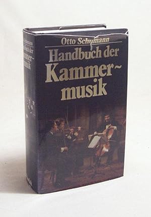 Bild des Verkufers fr Handbuch der Kammermusik / Otto Schumann zum Verkauf von Versandantiquariat Buchegger