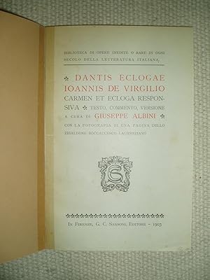 Dantis eclogae Ioannis de Virgilio carmen et ecloga responsiva. Testo, commento, versione a cura ...