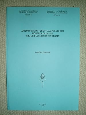 Immagine del venditore per Anisotrope Differentialoperatoren hherer Ordnung aus der Elastizittstheorie venduto da Expatriate Bookshop of Denmark