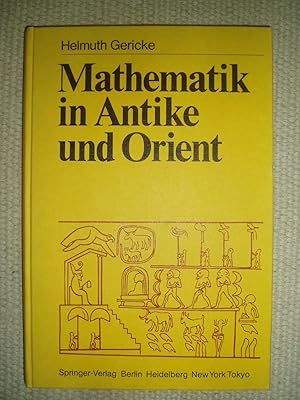 Image du vendeur pour Mathematik in Antike und Orient mis en vente par Expatriate Bookshop of Denmark