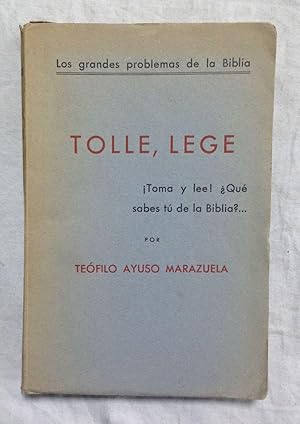 Imagen del vendedor de TOLLE, LEGE. Si! Toma y lee! Qu sabes t de la Biblia?. a la venta por Librera Sagasta