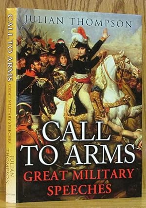 Call to Arms: Great Military Speeches