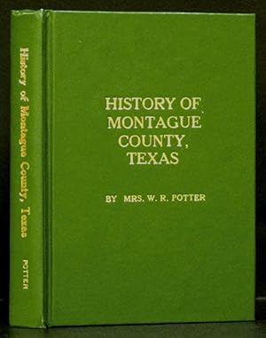 Image du vendeur pour History of Montague County mis en vente par Schroeder's Book Haven