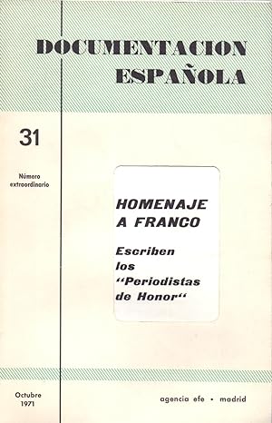Immagine del venditore per HOMENAJE A FRANCO - ESCRIBEN LOS PERIODISTAS DE HONOR venduto da Libreria 7 Soles