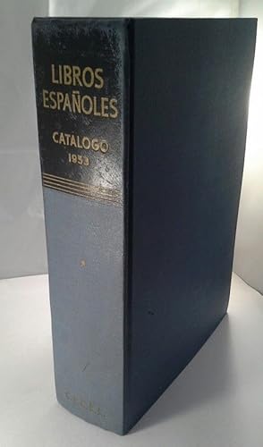 LIBROS ESPAÑOLES CATALOGO 1953. VOL I: EDITORIALES