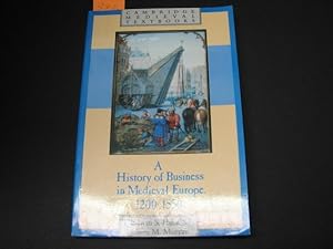 Bild des Verkufers fr A History of Business in Medieval Europe, 1200-1550 (Cambridge Medieval Textbooks) zum Verkauf von George Strange's Bookmart