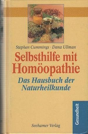 Imagen del vendedor de Selbsthilfe mit Homopathie. Das Hausbuch der Naturheilkunde a la venta por bcher-stapel