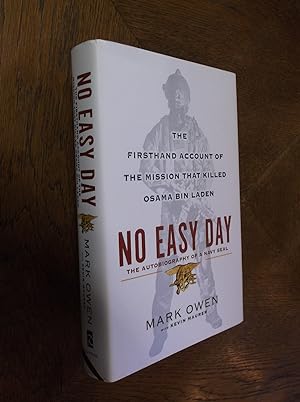 No Easy Day: The Autobiography of a Navy Seal: The Firsthand Account of the Mission That Killed O...