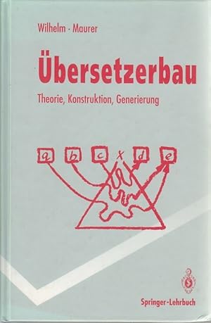Imagen del vendedor de bersetzerbau. Theorie, Konstruktion, Generierung. a la venta por Antiquariat an der Nikolaikirche