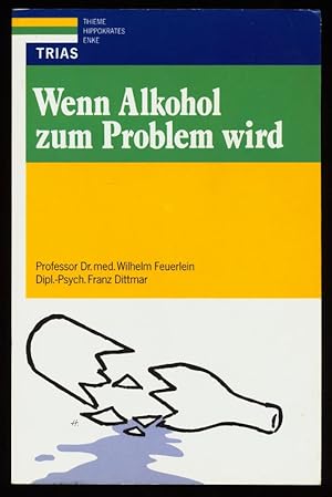 Bild des Verkufers fr Wenn Alkohol zum Problem wird. zum Verkauf von Antiquariat Peda