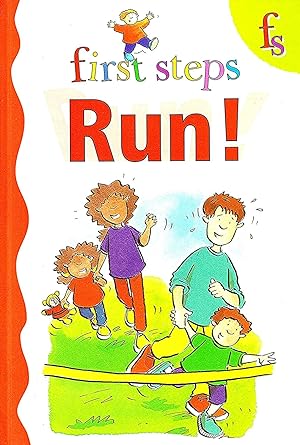 Seller image for Run! : First Steps : for sale by Sapphire Books