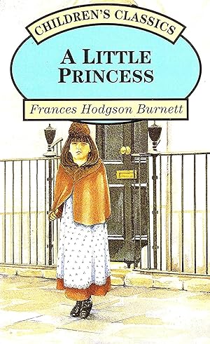 A Little Princess : The Story Of Sara Crewe :