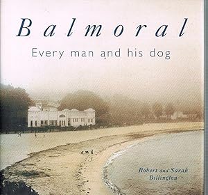 Balmoral: Every Man and His Dog