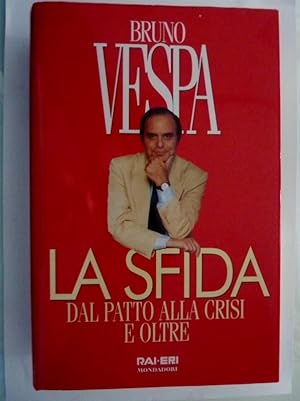 Seller image for LA SFIDA Dal patto alla crisi e oltre for sale by Historia, Regnum et Nobilia