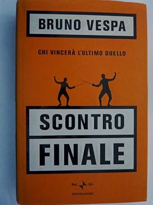 Seller image for SCONTRO FINALE Chi vincer l'ultimo duello for sale by Historia, Regnum et Nobilia