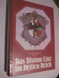 Bild des Verkufers fr Das Bistum Linz im Dritten Reich zum Verkauf von Alte Bcherwelt