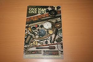 One Man One Rod - At The British Engineerium