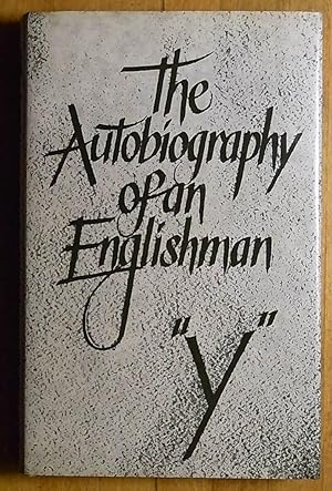 Imagen del vendedor de The Autobiography of an Englishman / "Y. " a la venta por Books at yeomanthefirst