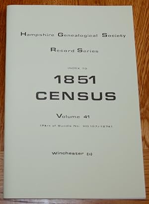 Hampshire Genealogical Society. Record Series. Index To 1851 Census. Volume 41 (Part of Bundle No...
