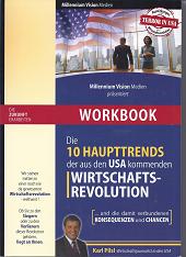 Die 10 Haupttrends der aus den USA kommenden Wirtschaftsrevolution. Workbook. Und die damit verbu...