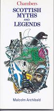 Scottish Myths and Legends (Chambers' Mini Guides)