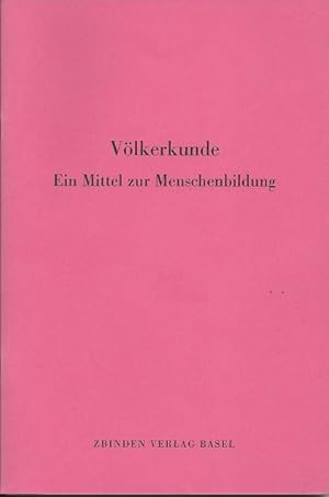 Bild des Verkufers fr Vlkerkunde - Ein Mittel zur Menschenbildung Sonderdruck aus "Die Menschenschule" Nr. 3/4 1975 zum Verkauf von Versandantiquariat Sylvia Laue