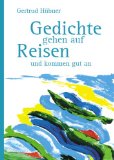 Seller image for Gedichte gehen auf Reisen und kommen gut an. for sale by Versandantiquariat Sylvia Laue
