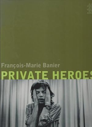 Image du vendeur pour Private Heroes : Photographien, Photobermalungen, Malerei Text: deutsch/franzsisch, anllich der Ausstellung 1998/99 im Wrttembg. Kunstverein Stgt. mis en vente par Versandantiquariat Sylvia Laue