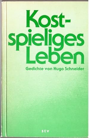 Bild des Verkufers fr Kostspieliges Leben : Gedichte. zum Verkauf von Versandantiquariat Sylvia Laue