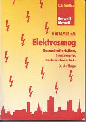 Seller image for Elektrosmog. Gesundheitsrisiken, Grenzwerte, Verbraucherschutz for sale by Versandantiquariat Sylvia Laue