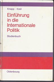 Bild des Verkufers fr Einfhrung in die Internationale Politik. Studienbuch zum Verkauf von Versandantiquariat Sylvia Laue