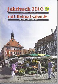 Bild des Verkufers fr Jahrbuch 2003 fr den Rems-Murr-Kreis. Mit Heimatkalender fr den Schwbischen Wald: zum Verkauf von Versandantiquariat Sylvia Laue